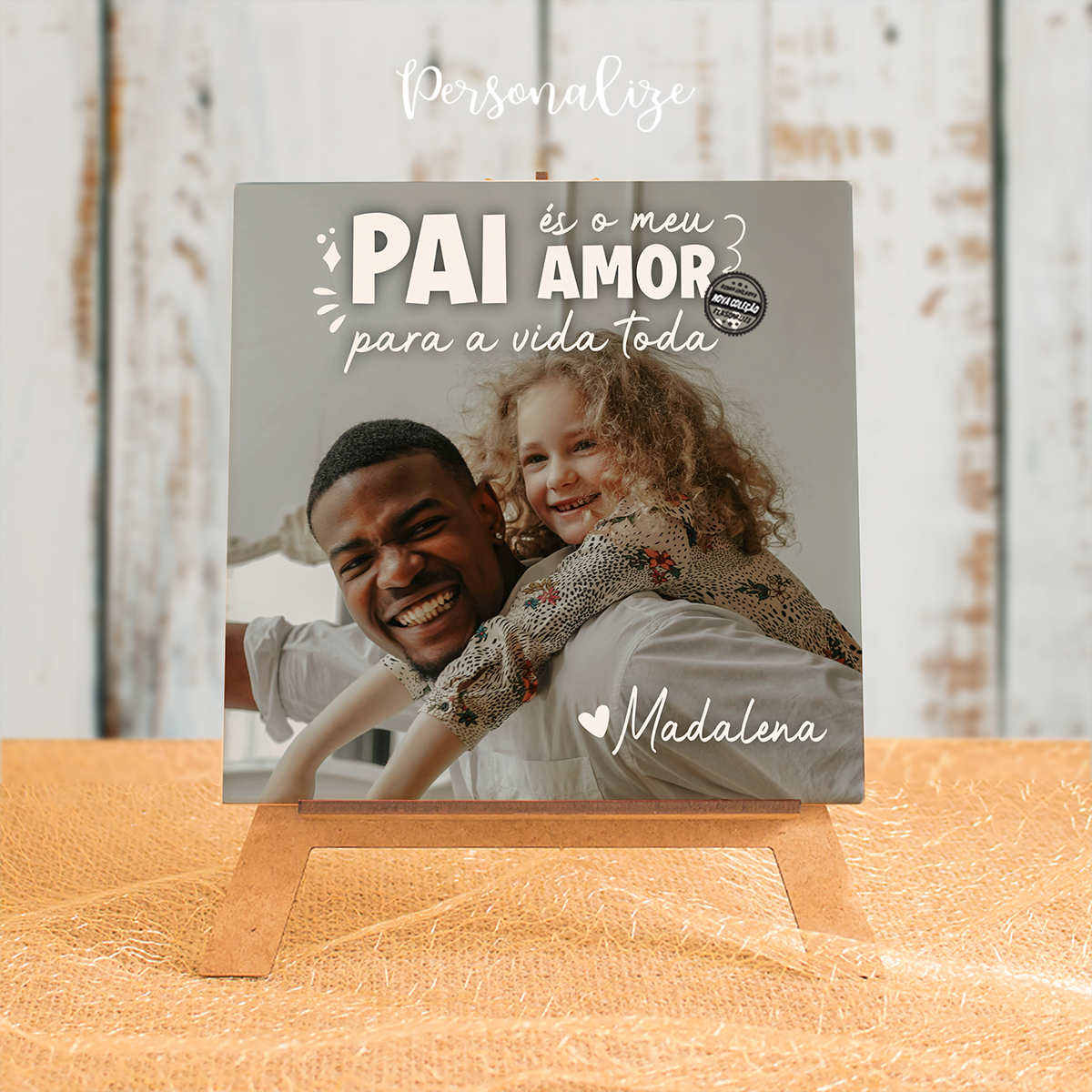 Moldura em azulejo com cavalete "Pai és o meu amor..."