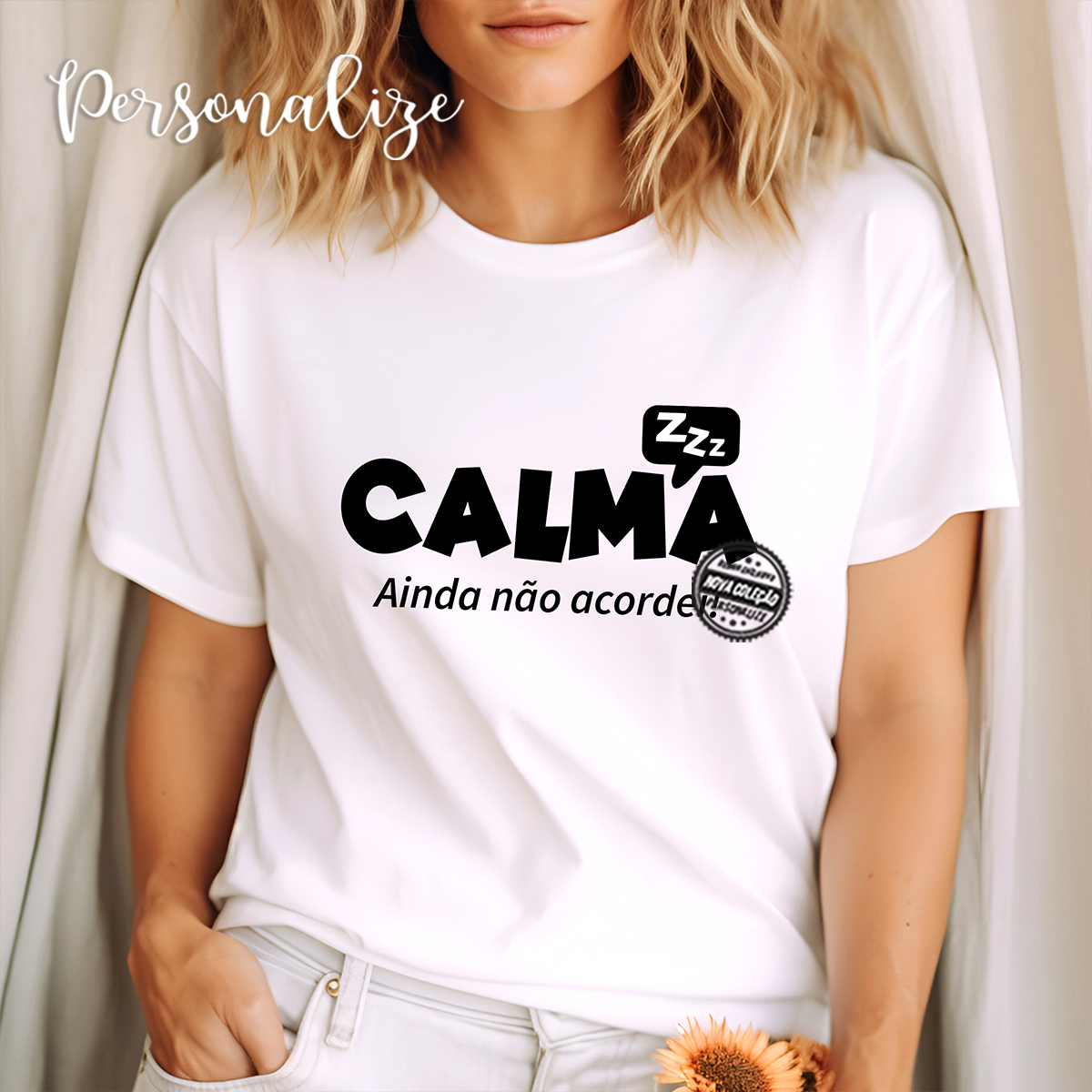 T-shirt "Calma, ainda não acordei"