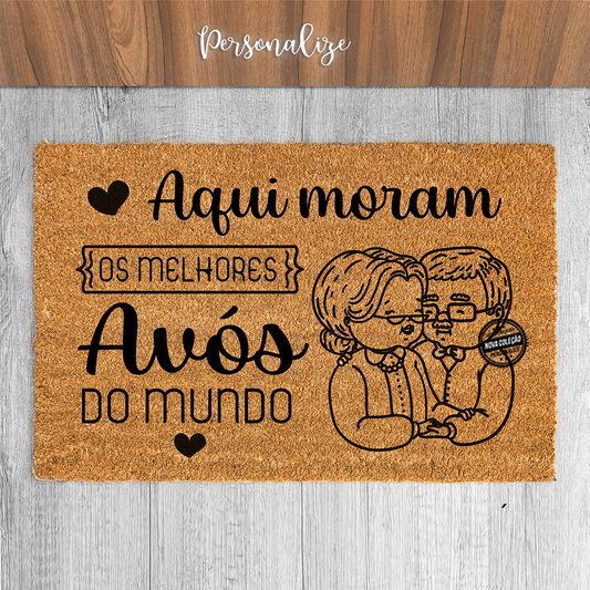 Tapete de entrada “Aqui moram os melhores avós do mundo!”