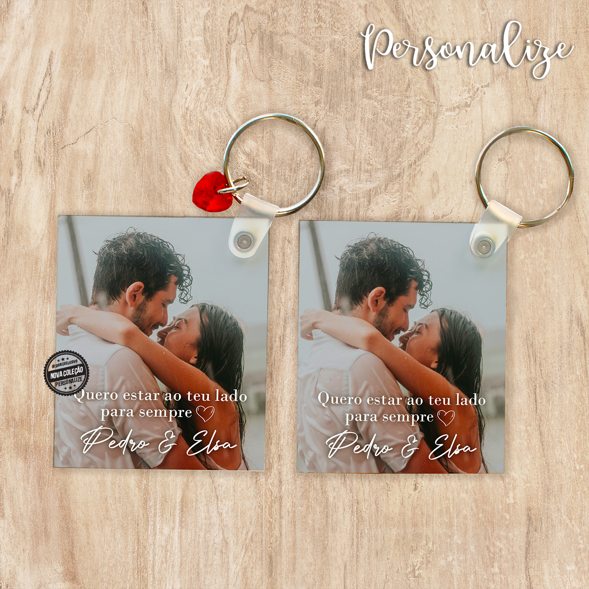 Porta chaves "Quero estar ao teu lado para sempre"
