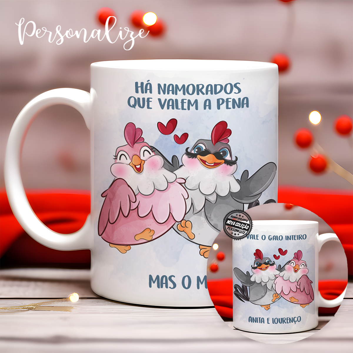 Caneca "Há namorados que valem a pena..."