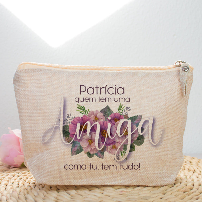 Bolsa " Quem tem uma amiga como tu tem tudo."