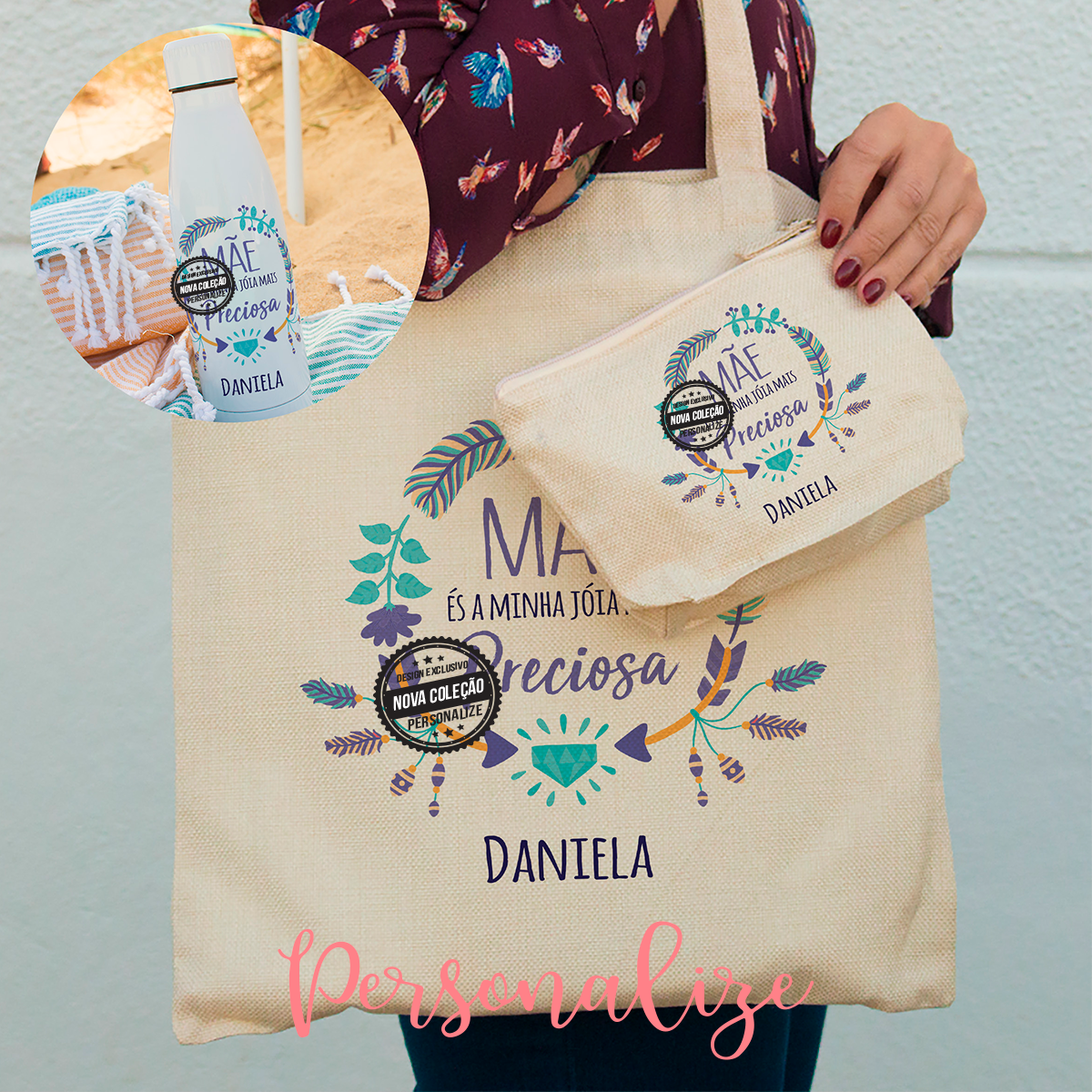 Saco e/ou garrafa 700ml e/ou bolsa "Mãe és a minha jóia mais Preciosa"