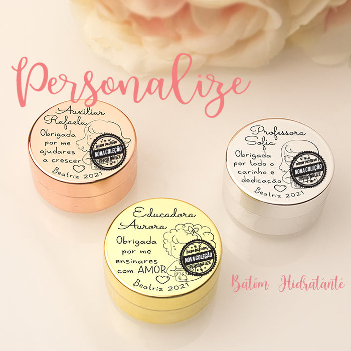Bálsamo labial " Educadora / Professora / Auxiliar "