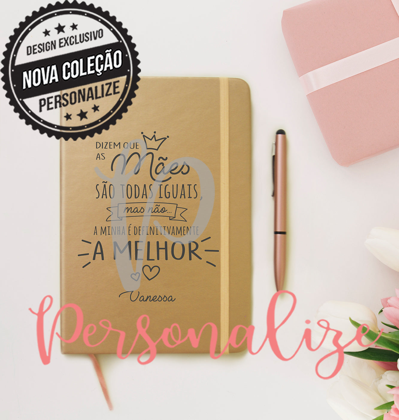 Bloco metalizado "Dizem que as mães , são todas iguais ..." Personalize