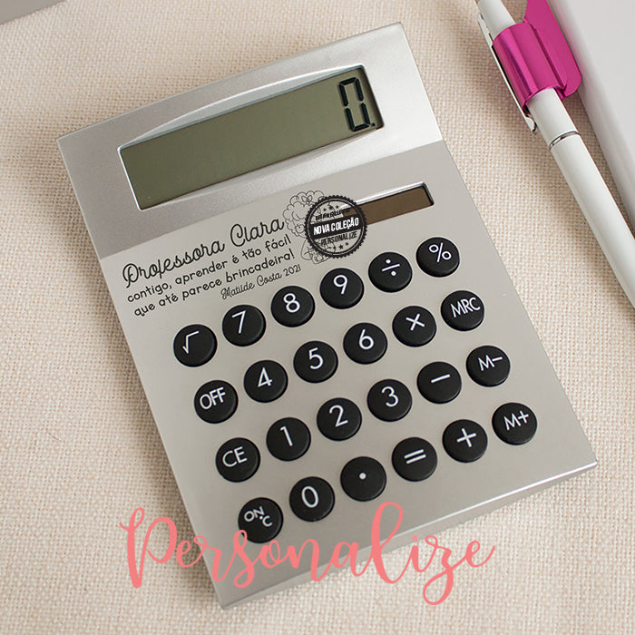 Calculadora " Professora contigo aprender é tão fácil "