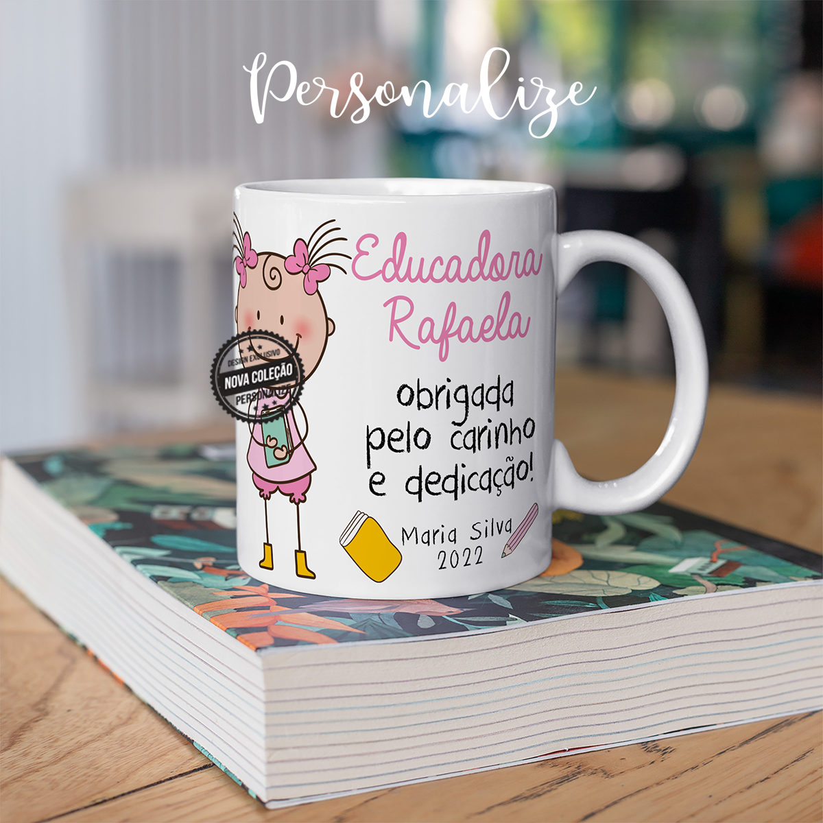 Caneca Educadora " Obrigada pelo carinho e dedicação"