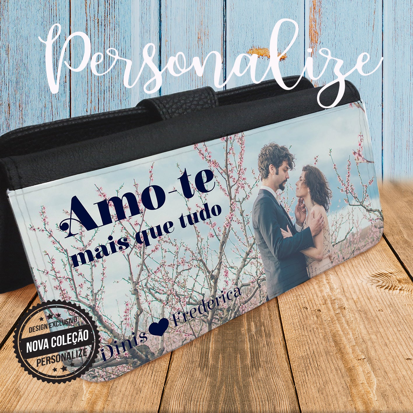 Carteira " Amo-te mais que tudo" com fotografia e texto a sua escolha