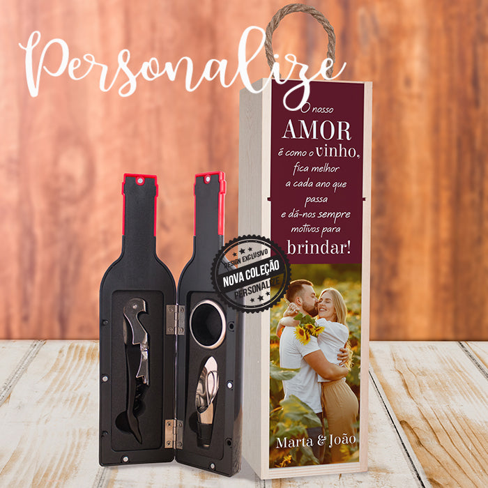 Conjunto " O nosso AMOR é como o vinho ..."
