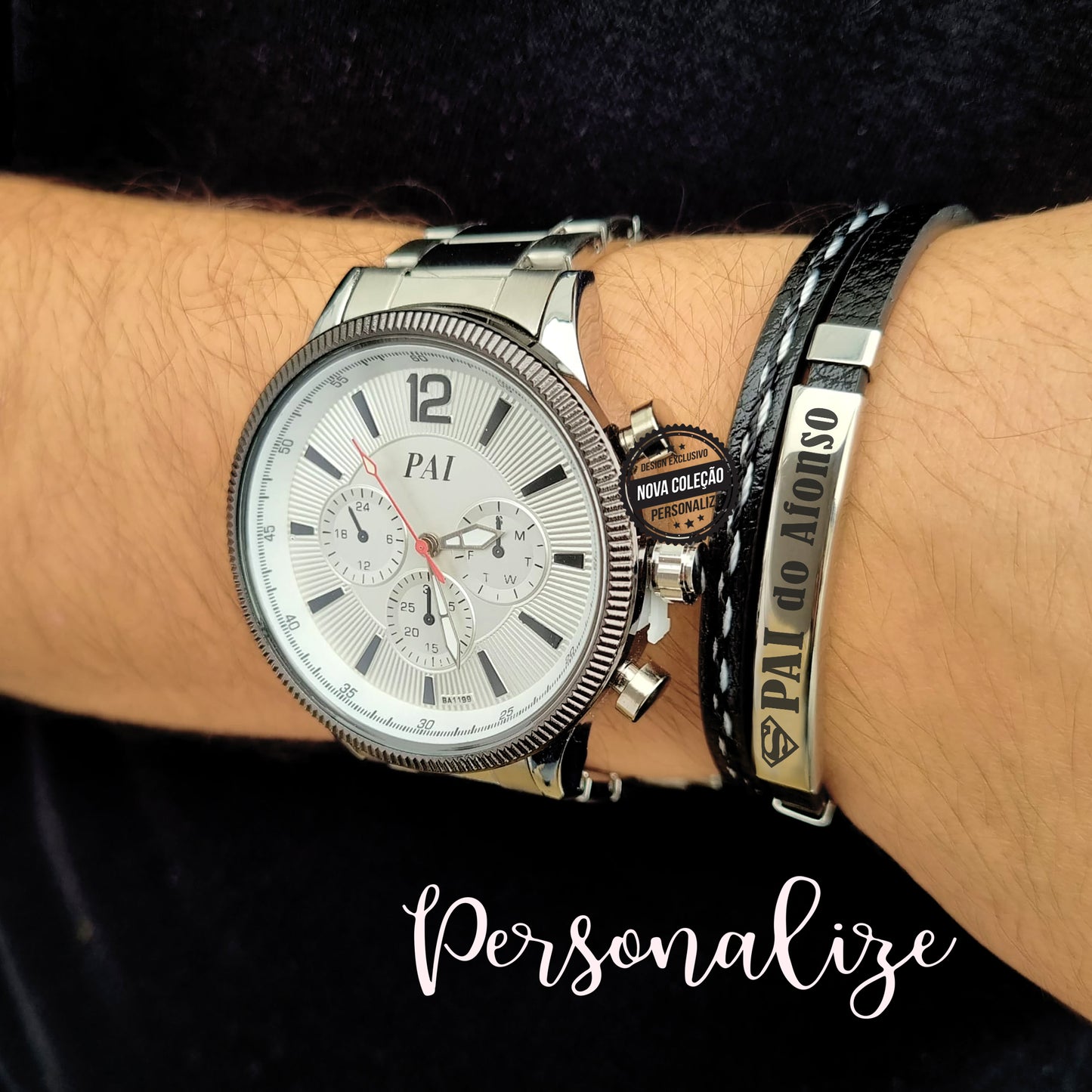 Relógio e/ou pulseira " Pai..."