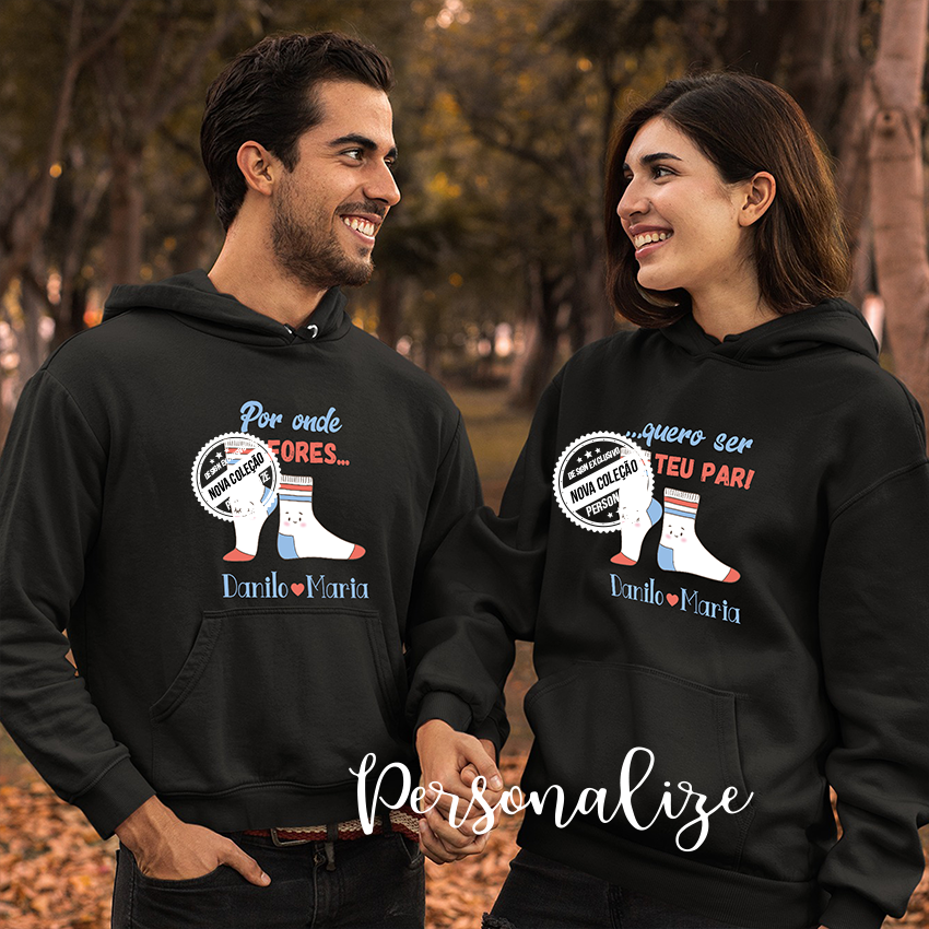 Conjunto sweats "Por onde fores...quero ser teu par"
