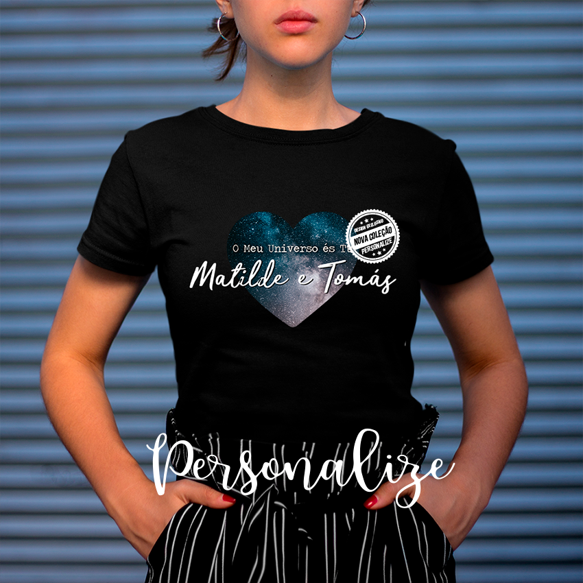 T-shirt algodão "O meu universo és tu"