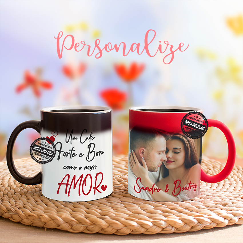 Conjunto canecas mágicas "Um café forte e bom como o nosso amor"