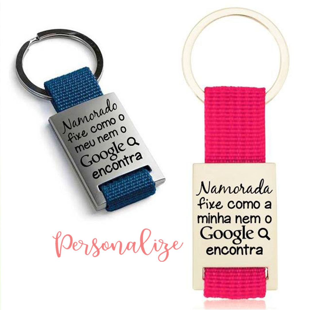 Porta chaves " Namorada/o Google" Personalize
