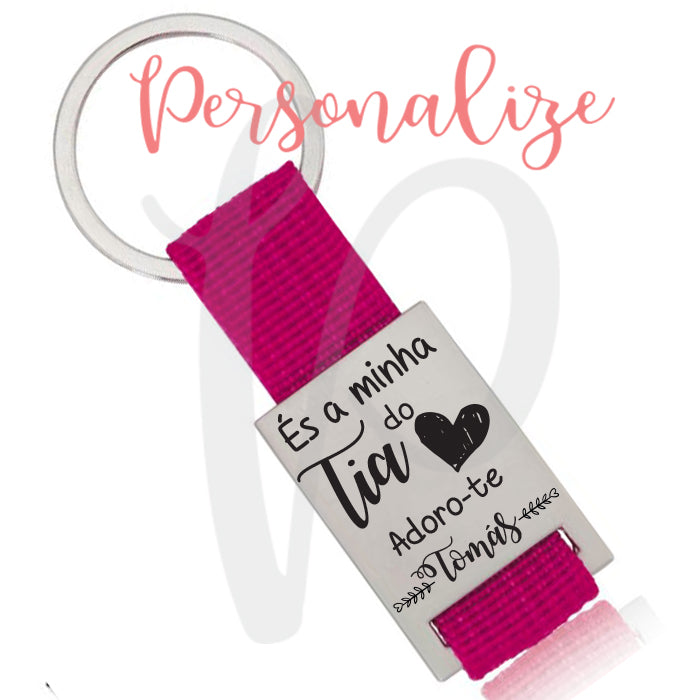 Porta chaves " És a minha tia do coração" Personalize