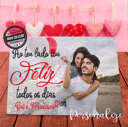 Puzzle " Ao teu Lado sou Feliz todos os Dias " 120 peças