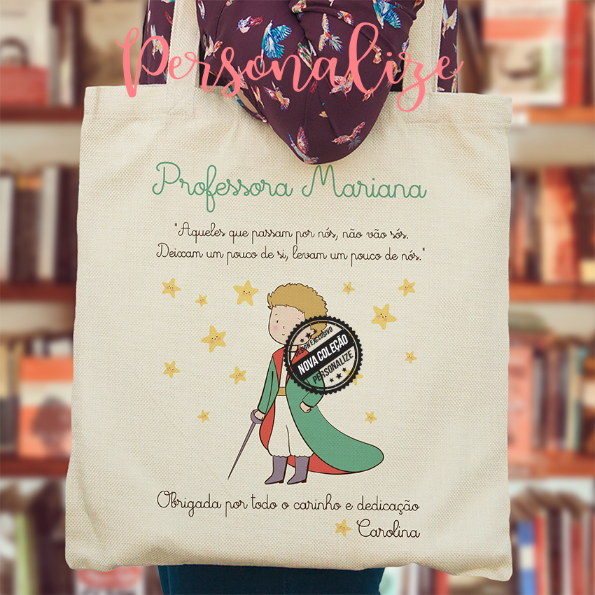 Saco "Principezinho , obrigada por tudo"