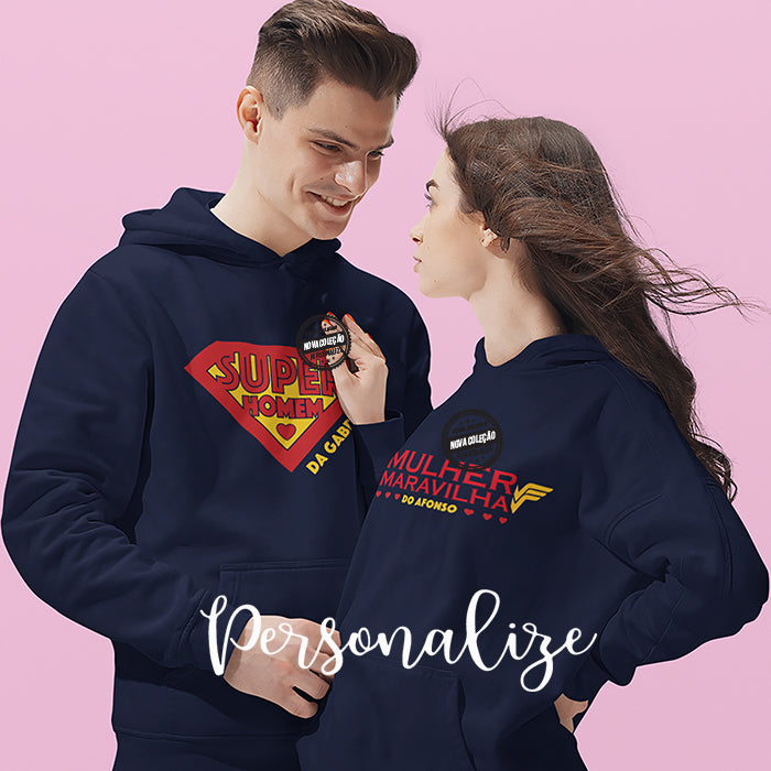 Sweatshirts "Super homem" e/ou "Mulher Maravilha".