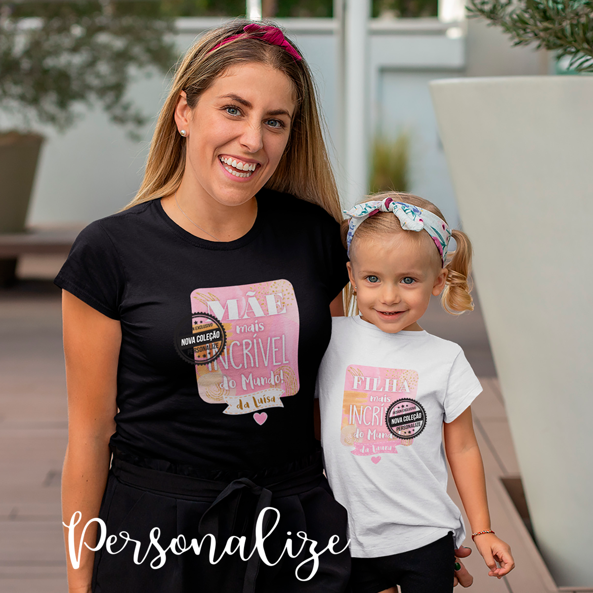 T-shirt 100% algodão "Mãe/ Filha mais incrível do Mundo"