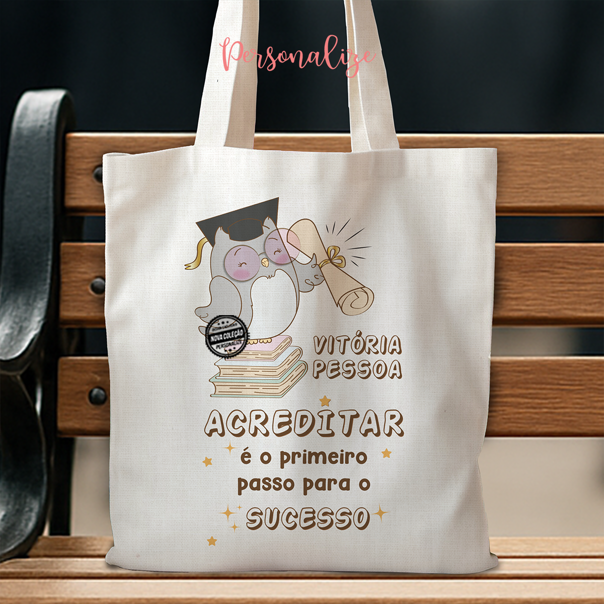 Saco coruja " Acreditar..."