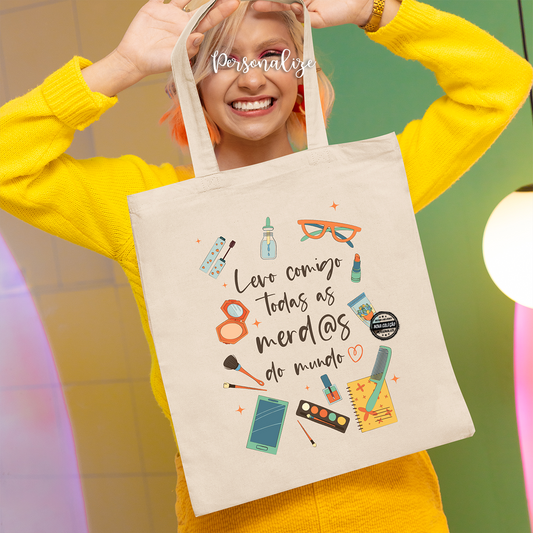 Saco "Levo comigo todas as merd@s..."