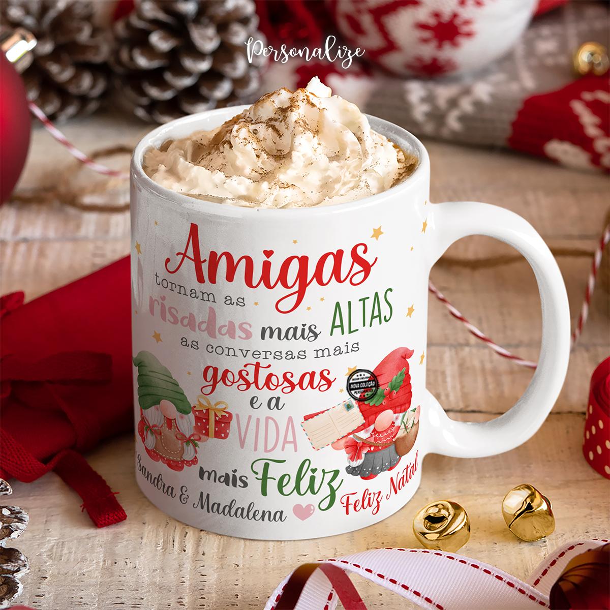 Caneca de Natal "Amigas tornam..."