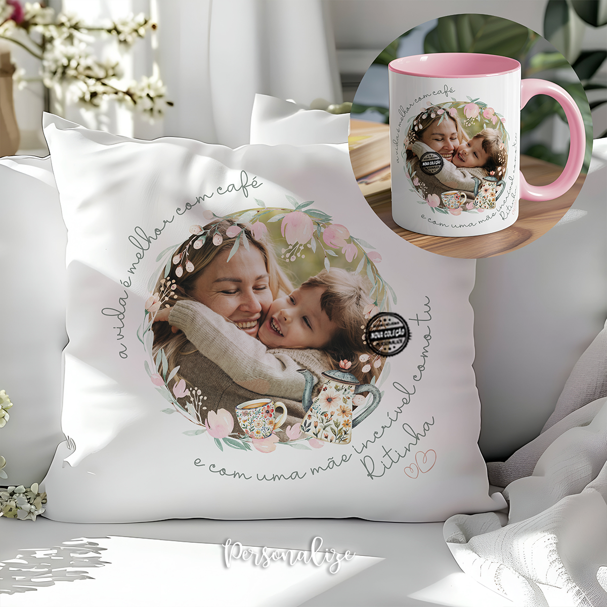 Almofada e/ou caneca "Mãe incrível..."