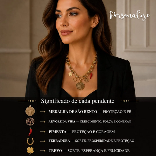 Elegância, Proteção e Boa Sorte ✨

Dê um toque especial ao seu look com este elegante fio dourado, composto por vários pendentes cheios de simbolismo. Uma peça sofisticada e intemporal, ideal para quem gosta de acessórios com personalidade, beleza e significado.

Cada pendente representa uma mensagem especial:
- Medalha de São Bento: proteção e fé.
- Árvore da Vida: crescimento, força e conexão.
- Pimenta vermelha: proteção e coragem.
- Ferradura: sorte, prosperidade e proteção.
- Trevo: sorte, esperança e 