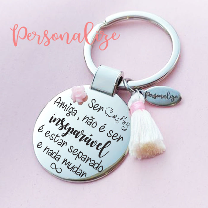 Porta-chaves "Ser amiga...) Personalize