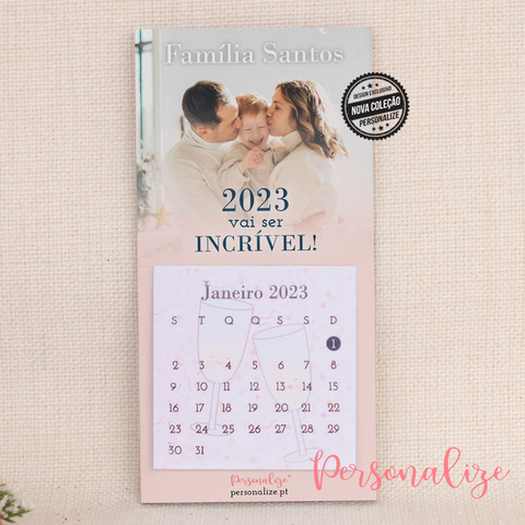 Iman calendário "2023 vai ser incrível". Pode personalizar com a frase e fotografia que desejar. 