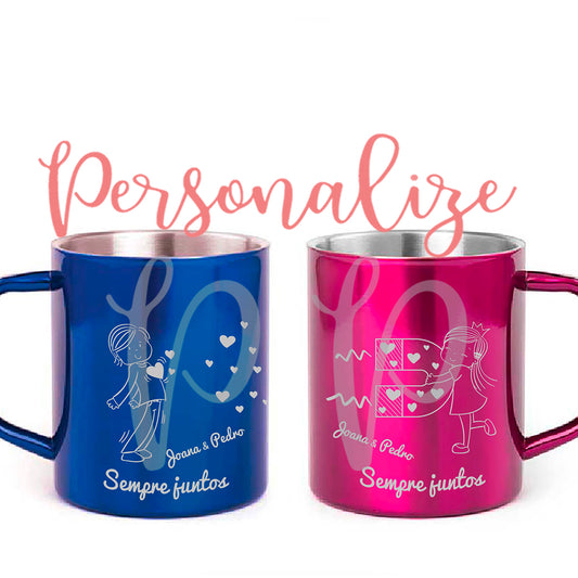 Conjunto de caneca em aço inox " sempre juntos" Personalize