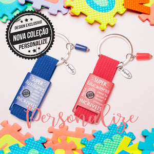 Porta chaves " Super educadoras/auxiliares/professoras " Personalize