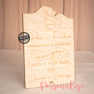 Placa mãos " Pai e filho, companheiros de aventuras..."