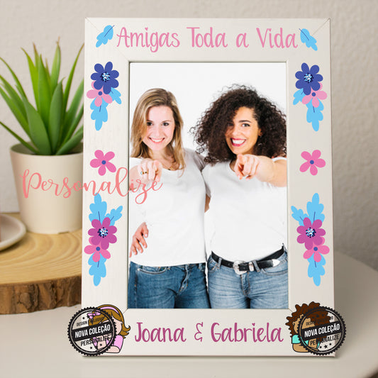 Molduras "Amigas toda a vida" Personalize