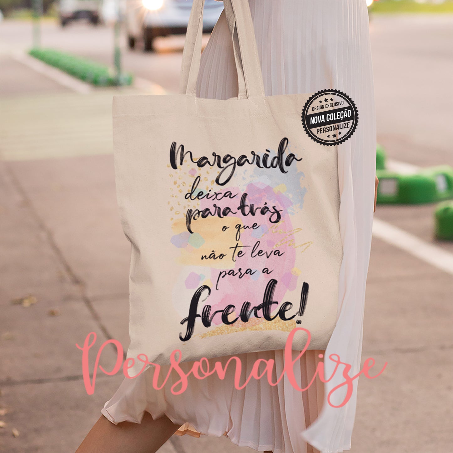 Saco Tecido " Deixa para trás o que não te deixa para a frente "